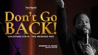 #TBCOC Live Worship | Don't Go Back!