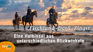 Fischland-Darß-Zingst – eine Halbinsel aus unterschiedlichen Blickwinkeln betrachtet