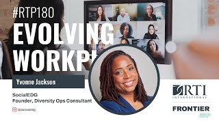 RTP180 | The Evolving Workplace with Yvonne Jackson