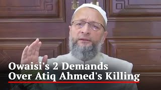 Atiq Ahmed Murder: Asaduddin Owaisi Demands Yogi Adityanath's Resignation