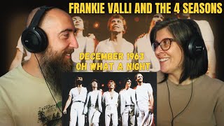 Frankie Valli & The 4 Seasons - December 1963 (Oh What A Night) (REACTION) with my wife