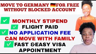 Start Applying! MOVE TO GERMANY WITHOUT BLOCKED ACCOUNT| ALL EXPENSES PAID | APPLICATION GUIDELINE