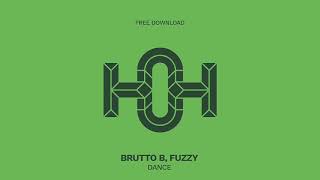 Brutto B, Fuzzy - Dance (Original Mix)