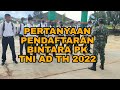 PERTANYAAN PENDAFTARAN BINTARA PK TNI AD TA 2022