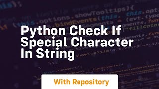 python check if special character in string