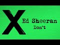 Ed Sheeran - Don't [Official Audio]