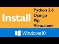Install Python, PIP, Virtualenv, and Django on Windows 10 with PowerShell