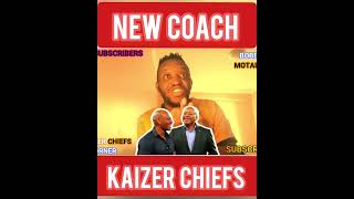 NEW KAIZER CHIEFS COACH AND NEW KAIZER CHIEFS PLAYERS TO BE DECIDED BY BOBBY MOTAUNG PSL NEWS DSTV