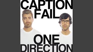 One Direction Caption Fail