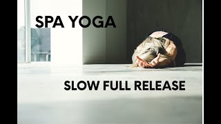 54 min Slow Spa Yoga || Release the Body with Carolyn Anne Budgell