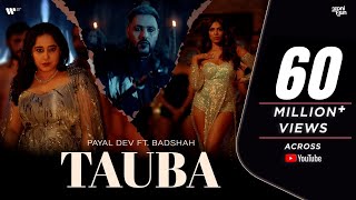 Tauba | Official Music Video | Payal Dev | Badshah | Malavika Mohanan | Aditya Dev | Apni Dhun |