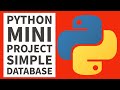 Python Mini Project - Simple Database For Beginners 2022