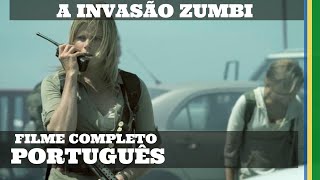 A Invasão Zumbi | Ação | Aventura | HD | Filme completo em português