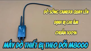 Máy Dò M8000 Cao Cấp Nhất Hiện Nay , Máy Dò Camera Giấu Kín , Dò Định Vị Nghe Lén Ghi Âm Chuẩn 100%