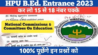 National Commissions and Committees on Education for HPU B.Ed. Entrance 2023