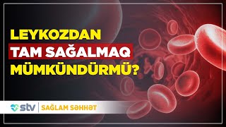 Leykoz xəstəliyinin əlamətləri nələrdir? - Sağlam Səhhət (12.04.2024)