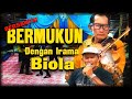 Bersantai-BERMUKUN Dengan Irama Biola ( Bertandak,Bergendang dan Bermukun )