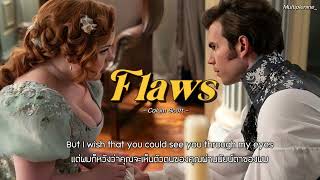 [THAISUB] Flaws - Calum Scott แปลไทย