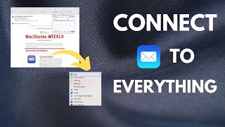 How to Connect Apple Mail to Everything on Your Mac