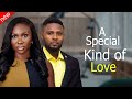 A SPECIAL KIND OF LOVE   - Maurice Sam and Sonia Uche New Comedy Nollywood Movie 2024