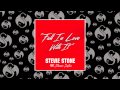 Stevie Stone - Fall In Love With It (feat. Darrein Safron)