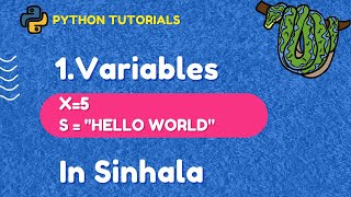 1.Variables in python [Python 3 Programming Tutorials] in Sinhala