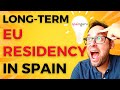 How to get long term eu residence permit in Spain