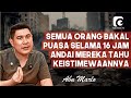 SEMUA ORANG BAKAL PUASA 16 JAM JIKA TAHU KEISTIMEWAAN INI