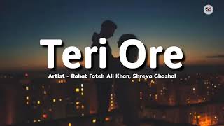 Rista Naya Rabba Dil Chhu Raha hai🙈//Teri Ore Full Song #Lyrics #lovesong#SN