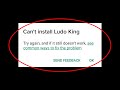 Fix Can't Install Ludo King App on Google Play store problem | Solve Can't Install App on Play store