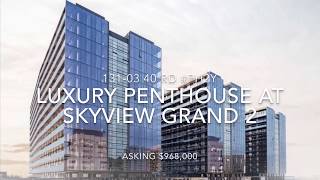 Skyview Grand 2 Luxury Penthouse Condo PH2Y