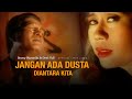 BROERY MARANTIKA & DEWI YULL - JANGAN ADA DUSTA DIANTARA KITA (Official Lyric Video)