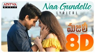 Naa Gundello 3d SONG || MAJILI Songs || Naga Chaitanya, Samantha, Divyansha Kaushik