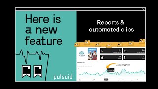 Pulsoid reports page & automated clips based on heart rate