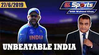 Unbeatable India: Indian Juggernaut rolls on | G Sports with Waheed Khan 27th June 2019