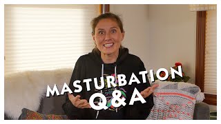 Masturbation Q & A - No Nut November and Anhedonia