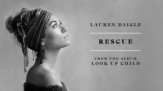 Lauren Daigle - Rescue (Audio)