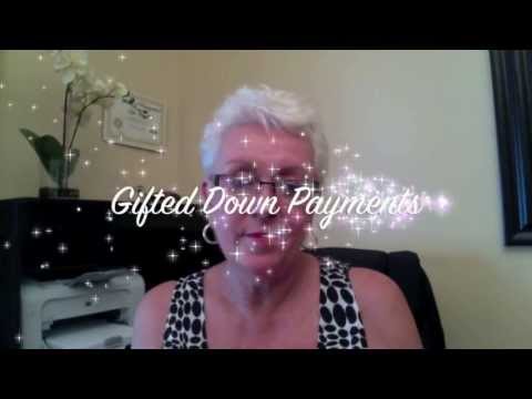 Gifted Down Payments Gifted Down Payments