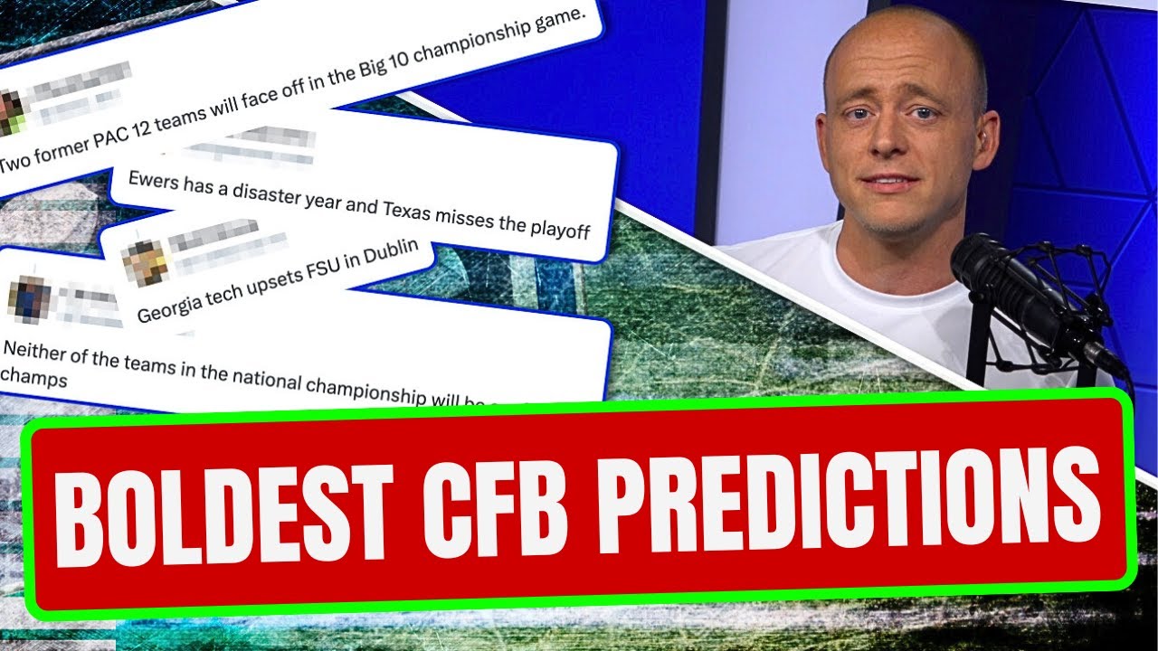 Josh Pate On BOLDEST College Football 2024 Predictions (Late Kick Cut ...