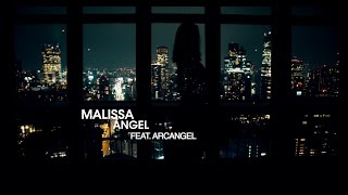 MALISSA FEAT. ARCANGEL \