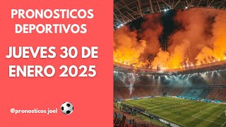 ⚽✅PRONOSTICOS DEPORTIVOS HOY JUEVES 30 DE ENERO DE 2025 PREDICCIONES DEPORTIVAS EUROPA LEAGUE