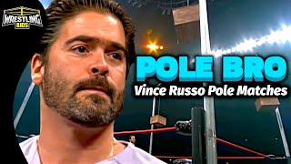 Vince Russo's WWF and WCW Pole Matches