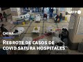 Rebrote de casos de covid satura hospitales en China | AFP