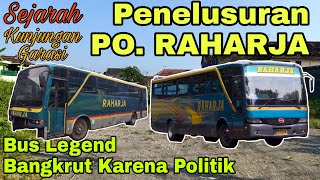 Penelusuran PO RAHARJA || SEJARAH & KUNJUNGAN GARASI || Bus Legend yang Bangkrut Karena Politik ❗