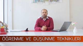 Öğrenme ve Düşünme Teknikleri