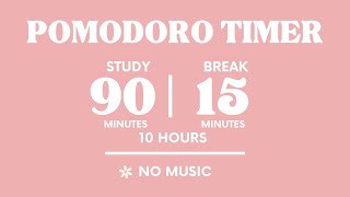 📚STUDY WITH ME FOR 10 HOURS  | 90 MINS STUDY / 15 MINS BREAK | NO MUSIC | WITH ALARMS