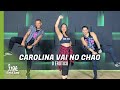 Carolina vai no chão - O er0tico REMIX | FREEDANCE Bora dançar  - COREOGRAFIA