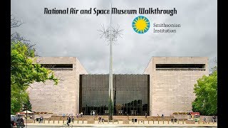 Smithsonian National Air and Space Museum Walkthrough April 25, 2017