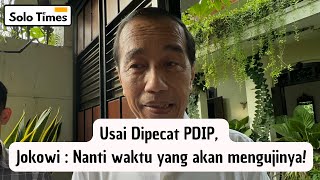 Respon JOKOWI Usai Dipecat PDIP! Tetap Santai \u0026 Tunggu Waktunya Nanti.