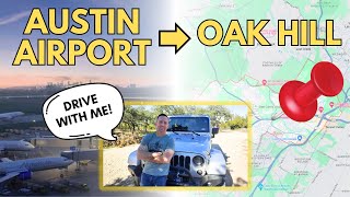 Navigating Austin, Texas: Ultimate Guide from Austin Bergstrom International Airport to Oak Hill
